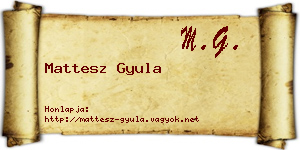 Mattesz Gyula névjegykártya